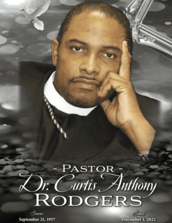 Pastor Dr. Curtis Anthony Rodgers Obituary