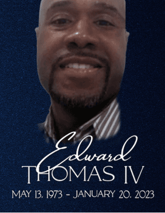 Edward Thomas IV Obituary