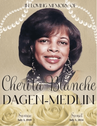 Cherita Blance Dagen-Medlin Obituary